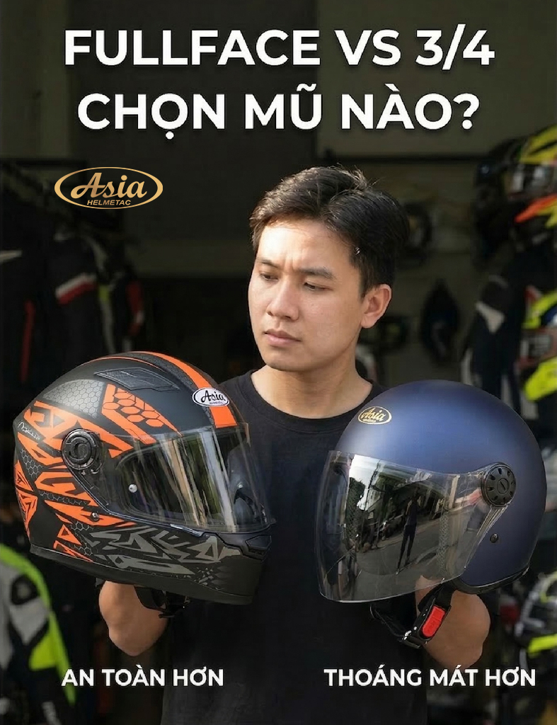 So sánh mũ bảo hiểm fullface và 3/4 nên chọn loại nào tốt hơn